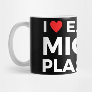 i love eating microplastics Mug